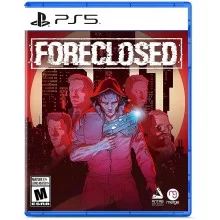 Foreclosed - PS5